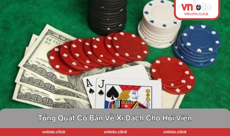 Những điều cần biết về cách tham gia xì dách cho tân binh
