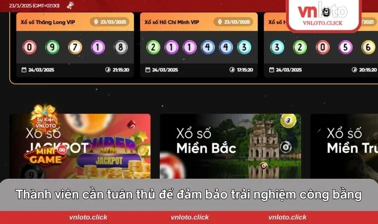 Thành viên cần tuân thủ để đảm bảo trải nghiệm công bằng và an toàn