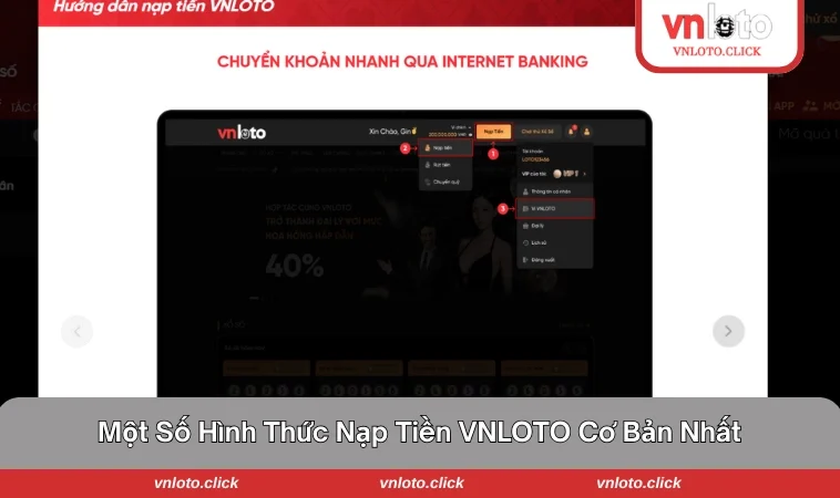 Gợi ý phương pháp nạp tiền VNLOTO nhanh chóng nhất