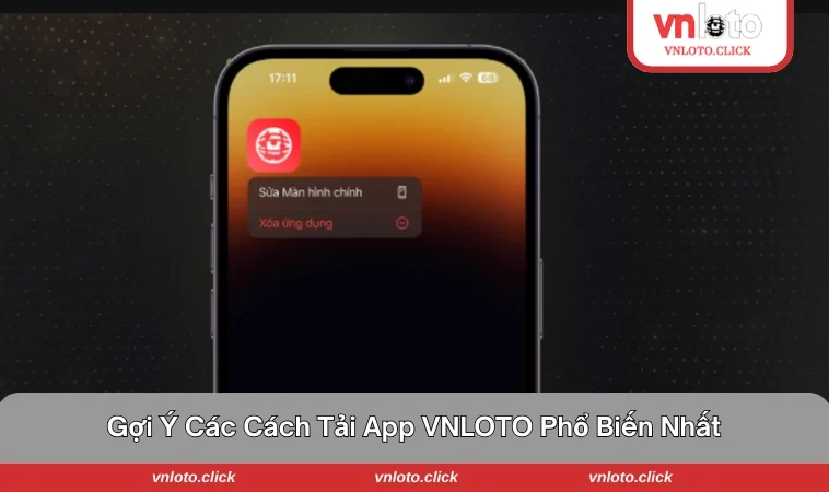 Các bước tải app VNLOTO chi tiết cho hội viên nắm bắt