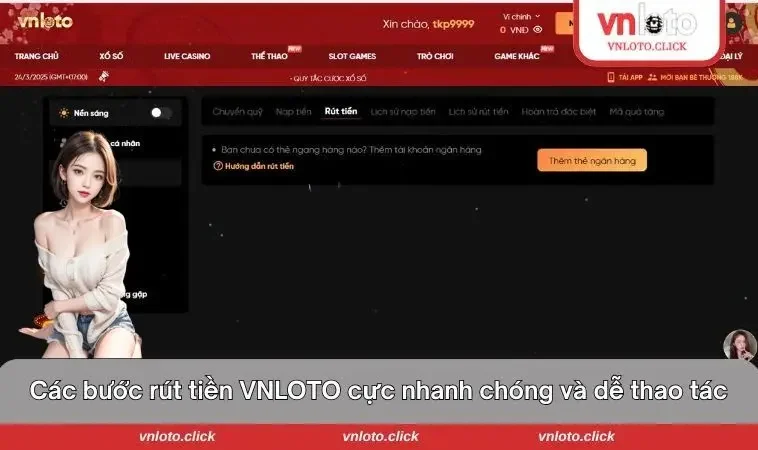 Các bước rút tiền VNLOTO cực nhanh chóng và dễ thao tác